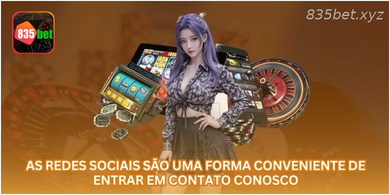 As redes sociais são uma forma conveniente de entrar em contato conosco.